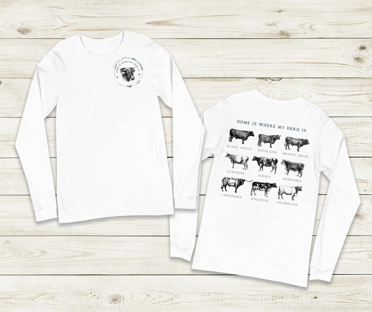 Home is Where the Herd is Long Sleeve Shirt