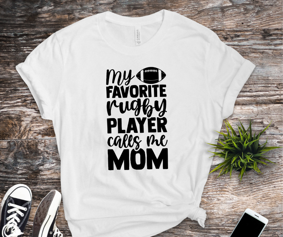 My Favorite Rugby Player Calls Me Mom Shirt