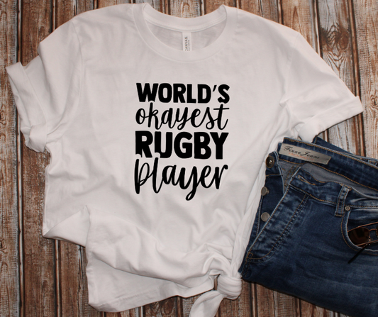 World's Okayest Rugby Player Shirt